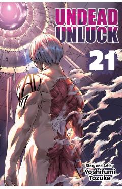 Coperta cărții 'Undead Unluck, Vol. 21 - Yoshifumi Tozuka'