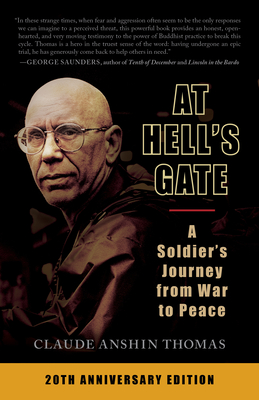At Hell's Gate: A Soldier's Journey from War to Peace - Claude Anshin Thomas