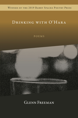 Drinking with O'Hara - Glenn Freeman