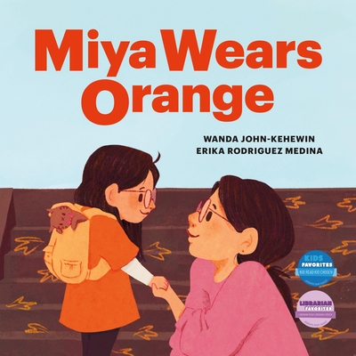 Coperta cărții 'Miya Wears Orange - Wanda John-kehewin'