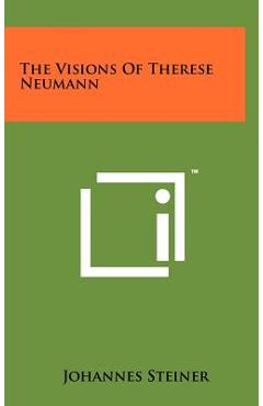 Poza produsului The Visions of Therese Neumann - Johannes Steiner