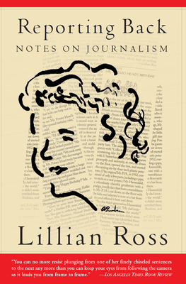Coperta cărții 'Reporting Back - Lillian Ross'