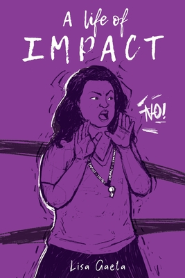 A Life of IMPACT - Lisa Gaeta