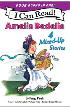 Poza produsului Amelia Bedelia 4 Mixed-Up Stories: A 4-In-1 Level 2 I Can Read Collection - Peggy Parish