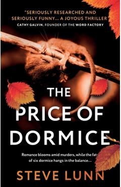 Poza produsului The Price of Dormice - Steve Lunn