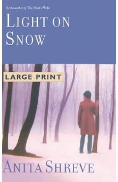 Coperta cărții 'Light on Snow - Anita Shreve'