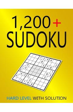 Coperta cărții '1200+ Sudoku Hard Level: Puzzles With Solutions for Adults - Collin Deloach'