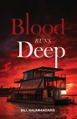 Coperta cărții 'Blood Runs Deep, From Blood on the Capitol Trilogy - Bill Halamandaris'