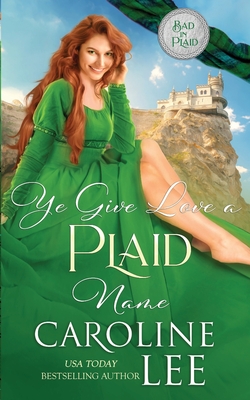 Ye Give Love A Plaid Name - Caroline Lee