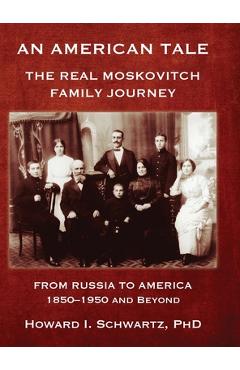 Coperta cărții 'AN AMERICAN TALE - From Russia to America - Howard Schwartz'