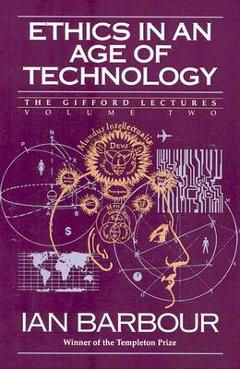 Coperta cărții 'Ethics in an Age of Technology - Ian G. Barbour'