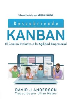 Poza produsului Descubriendo Kanban bw - David J. Anderson