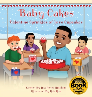 Baby Cakes: Valentine Sprinkles of Love Cupcakes - Lisa Renee Hutchins