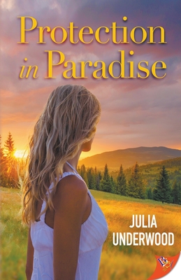 Protection in Paradise - Julia Underwood