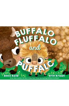 Buffalo Fluffalo and Puffalo - Bess Kalb