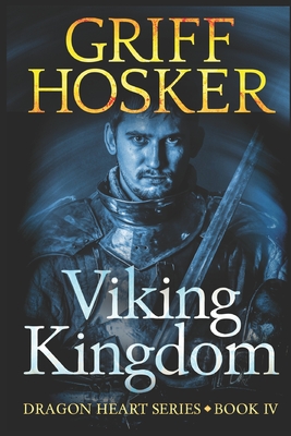 Viking Kingdom - Griff Hosker