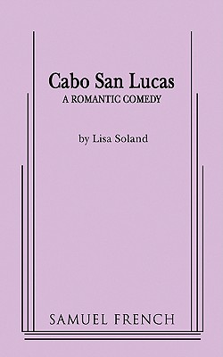 Coperta cărții 'Cabo San Lucas - Lisa Soland'