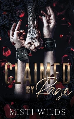Claimed by Rage - Misti Wilds