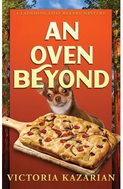 An Oven Beyond - Victoria Kazarian
