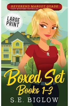 Poza produsului Reverend Margot Quade Cozy Mysteries Volume 1: A Large Print Christian Woman Detective Boxed Set Collection - S. E. Biglow