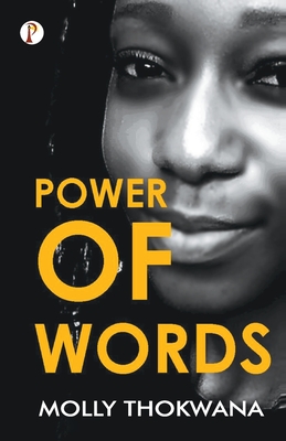 Power of Words - Molly Thokwana