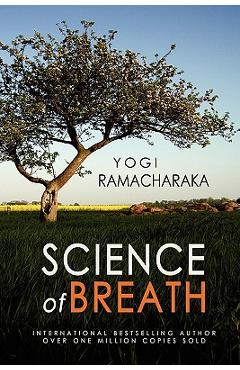 Coperta cărții 'Science of Breath - Yogi Ramacharaka'