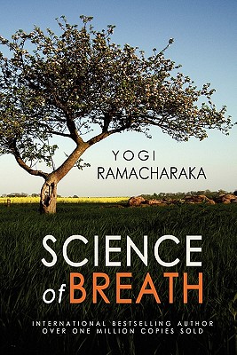 Coperta cărții 'Science of Breath - Yogi Ramacharaka'