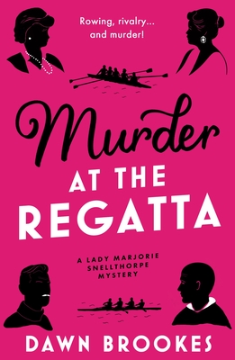 Murder at the Regatta - Dawn Brookes