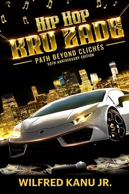 Hip Hop Kru Zade: Path beyond clichs - Wilfred Kanu