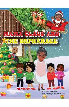 Coperta cărții 'Mama Claus and the Orphanage - Albert Kirkland'