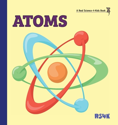 Atoms (hardcover) - Rebecca Keller