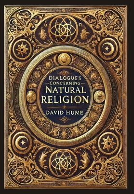Dialogues Concerning Natural Religion (Collector's Edition) (Laminated Hardback with Jacket) - David Hume