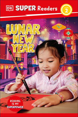 DK Super Readers Level 2 Lunar New Year - 