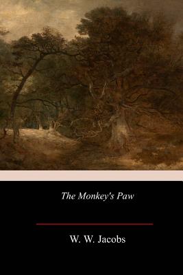 The Monkey's Paw - W. W. Jacobs