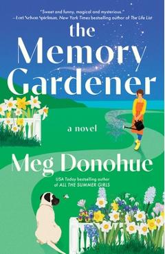 Coperta cărții 'The Memory Gardener - Meg Donohue'