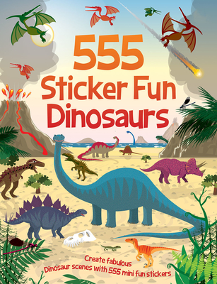 555 Sticker Fun - Dinosaurs - Oakley Graham