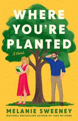 Where You're Planted - Melanie Sweeney