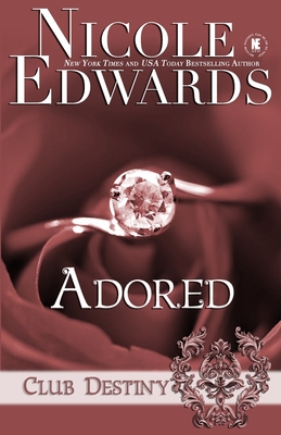 Adored - Nicole Edwards