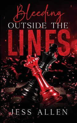Bleeding Outside the Lines - Jess Allen
