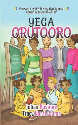 Coperta cărții 'Yega Orutooro: Learn Rutooro Language - Tracy Guma'
