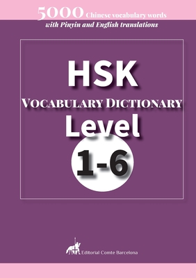 Coperta cărții 'HSK Vocabulary Dictionary Level 1-6 -'