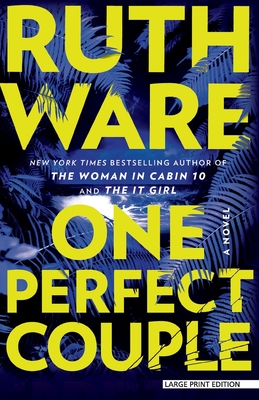 One Perfect Couple - Ruth Ware