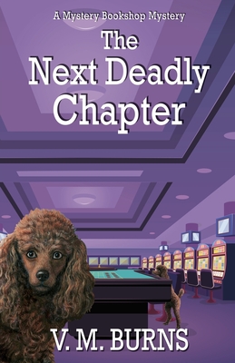 The Next Deadly Chapter - V. M. Burns