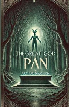 Poza produsului The Great God Pan(Illustrated) - Arthur Machen