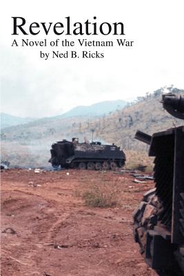 Revelation: A Novel of the Vietnam War - Ned B. Ricks