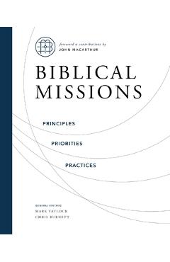 Poza produsului Biblical Missions: Principles, Priorities, and Practices - Chris Burnett