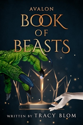 Avalon: Book of Beasts - Tracy Blom