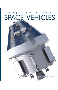 Coperta cărții 'Space Vehicles - Lori Dittmer'