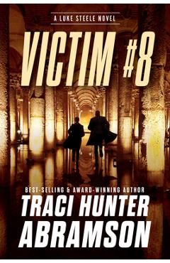 Poza produsului Victim #8 - Traci Hunter Abramson