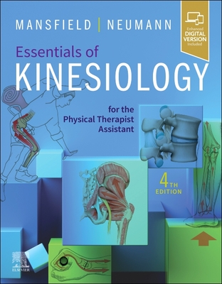 Essentials of Kinesiology for the Physical Therapist Assistant - Paul Jackson Mansfield